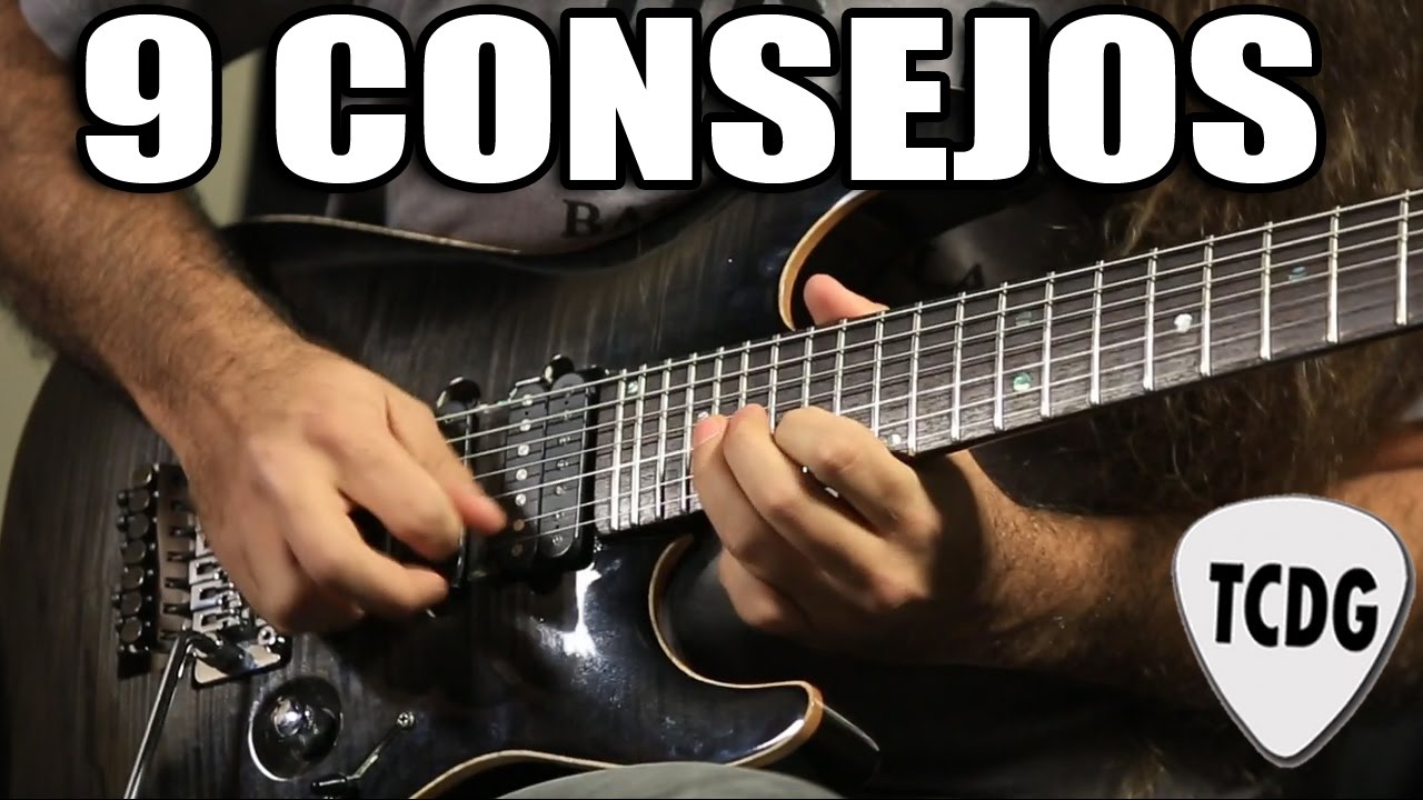 9 grandes consejos para que tengas éxito como guitarrista, por Julián Barrett